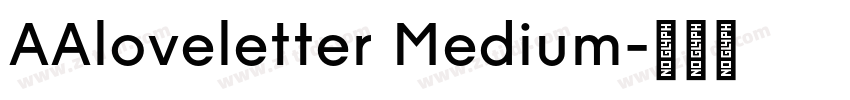 AAloveletter Medium字体转换